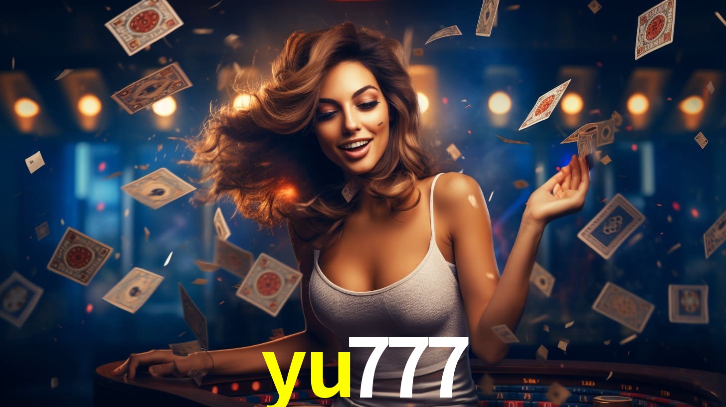 yu777: Jogos de Caça-Níqueis-Altas Recompensas, Roleta-Velocidade, Blackjack-Desafios Máximos